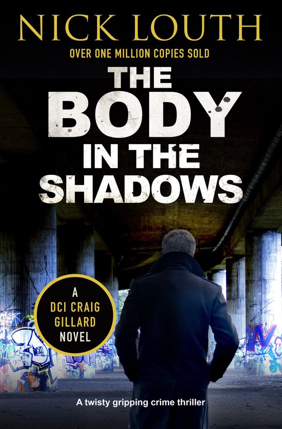 DCI Craig Gillard Crime Thrillers 11 - The Body in the Shado ... - cover