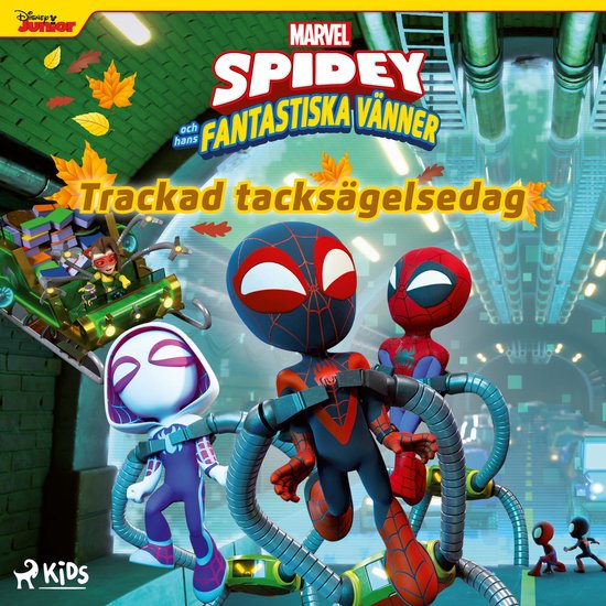 Spidey och hans fantastiska vänner – Trackad tacksägelse ... - cover