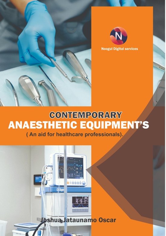 Contemporary Anaesthetic Equipments.