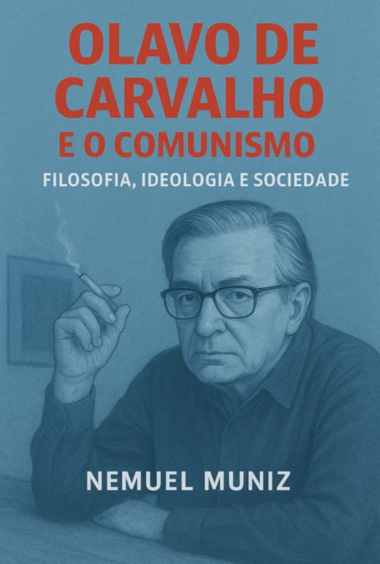 Olavo De Carvalho E O Comunismo: - cover