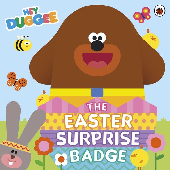 Hey Duggee - Hey Duggee: The Easter Surprise Badge - cover