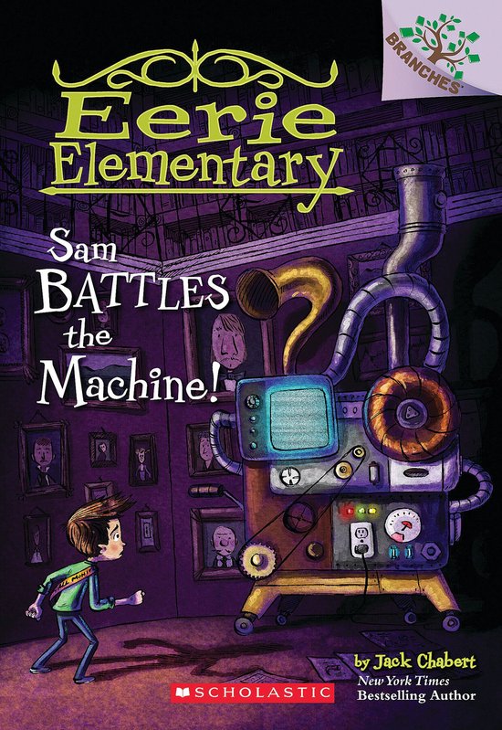 Eerie Elementary 6 - Sam Battles the Machine!: A Branches Bo ... - cover