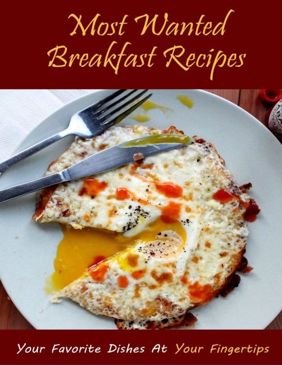Most Wanted Recipes - Most Wanted Breakfast Recipes - cover
