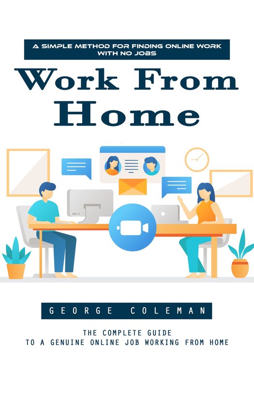 Work From Home: A Simple Method for Finding Online Work With ... - cover