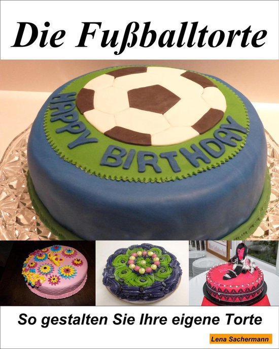 Die Fußballtorte - cover
