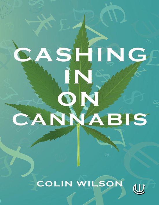 Cashing In On Cannabis