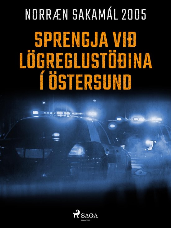 Norræn Sakamál 2005 - Sprengja við lögreglustöðina í  ... - cover