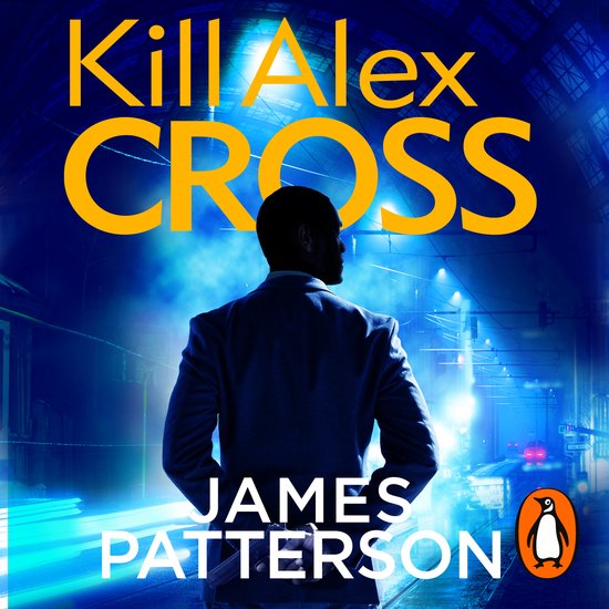 Alex Cross- Kill Alex Cross - cover