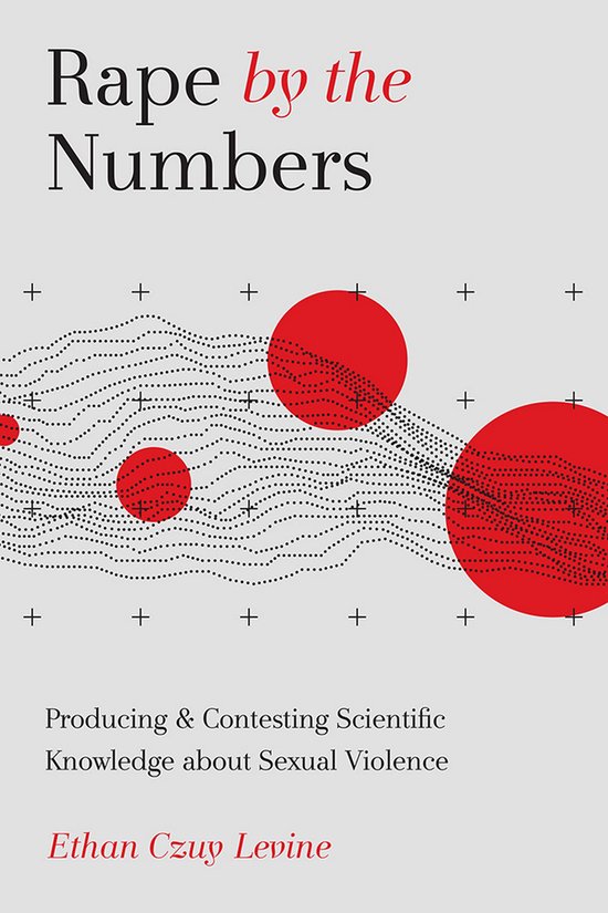Critical Issues in Crime and Society - Rape by the Numbers - cover