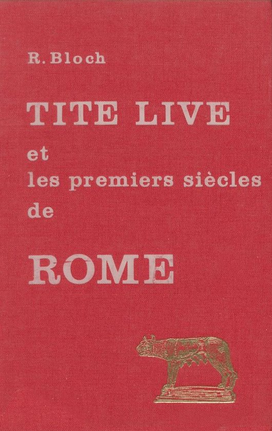 Études Anciennes - Tite-Live et les premiers siècles de Ro ... - cover