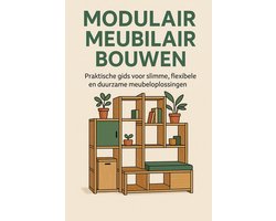 Modulair Meubilair Bouwen