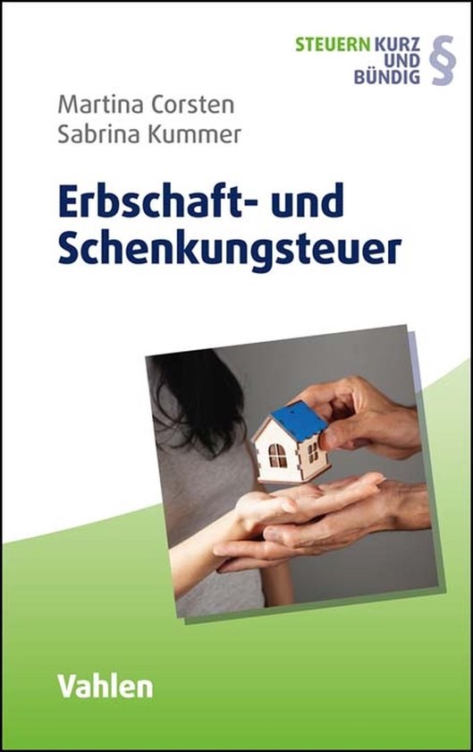 Steuern kurz und bündig - Erbschaft- und Schenkungsteuer - cover