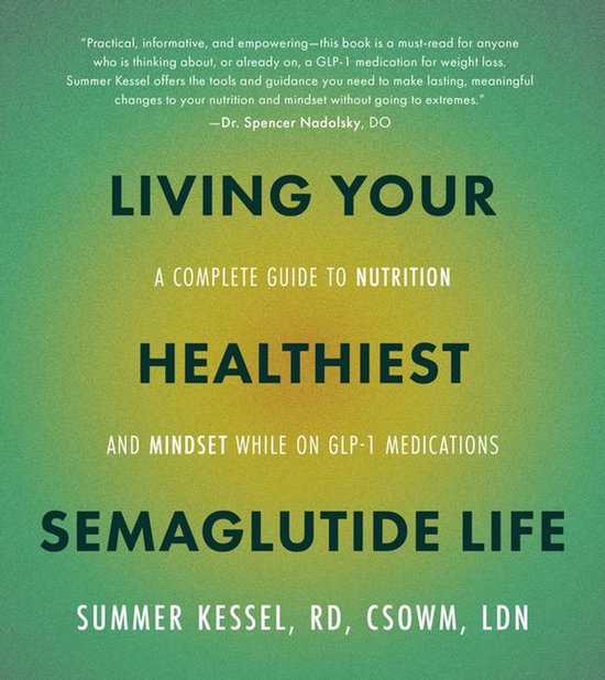 Living Your Healthiest Semaglutide Life - cover