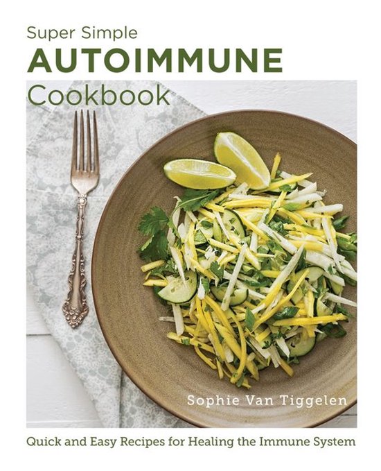 New Shoe Press - Super Simple Autoimmune Cookbook - cover