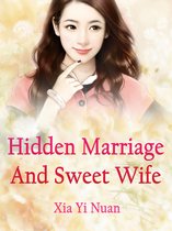 Volume 4 - Hidden Marriage And Sweet Wife