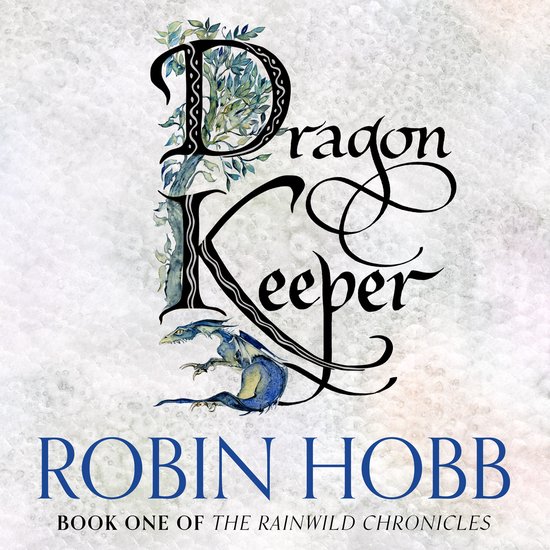 The Rain Wild Chronicles- Dragon Keeper - cover