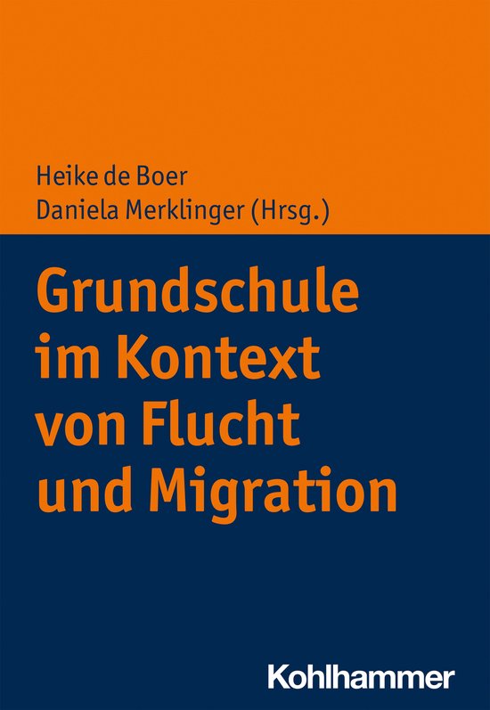 Grundschule im Kontext von Flucht und Migration - cover