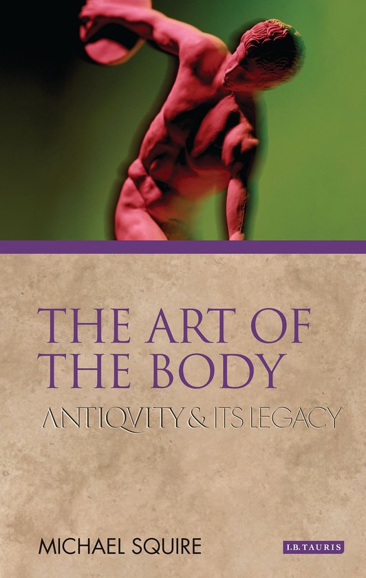 Ancients and Moderns - The Art of the Body - cover