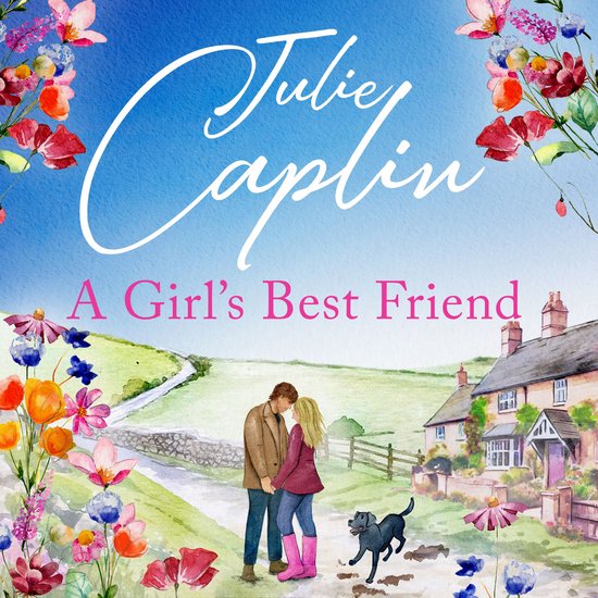 Boekomslag: Een stel omhelst elkaar in een landelijke omgeving, met een hond en bloemen. Titel: A Girl's Best Friend.