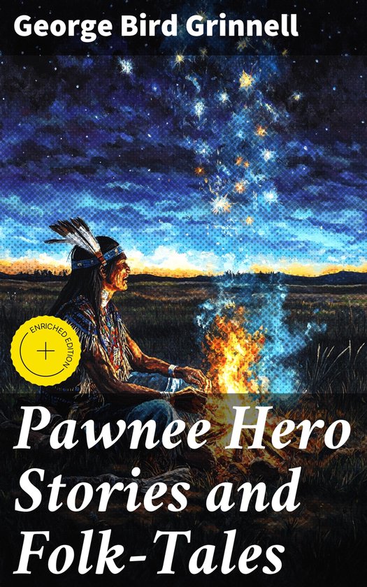 Pawnee Hero Stories and Folk-Tales - cover