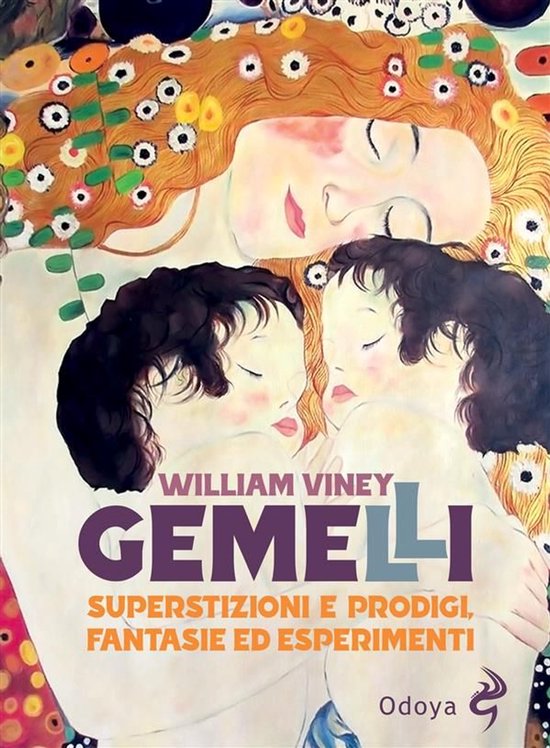 Gemelli. Superstizioni e prodigi, fantasie ed esperimenti - cover