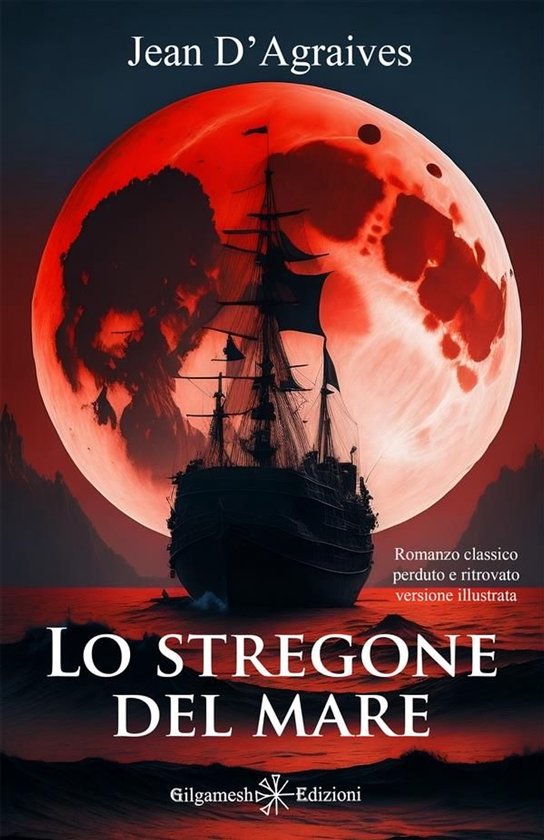 GEŠTINANNA – Narrativa Classica 21 - Lo stregone del mare - cover