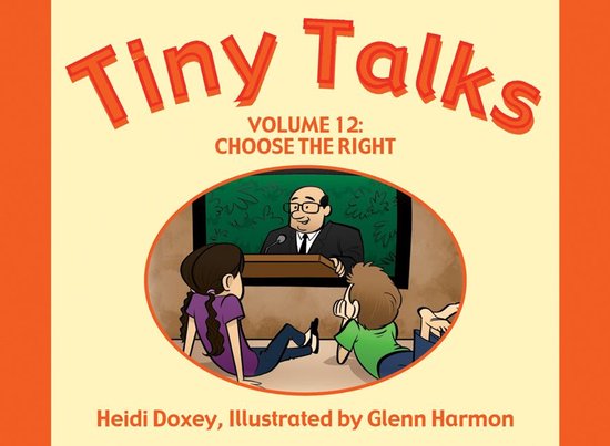Tiny Talks Volume 12: Choose the Right - cover
