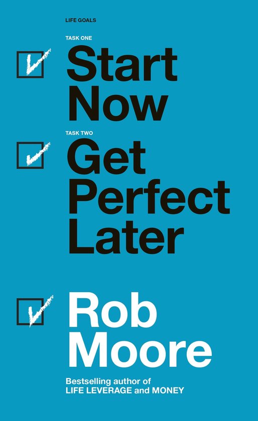 Start Now. Get Perfect Later. - cover