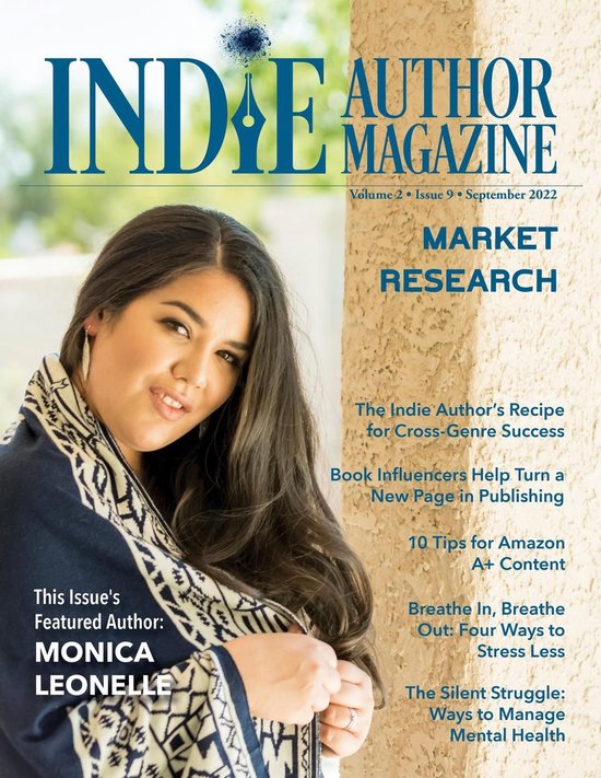 Indie Author Magazine 17 - Indie Author Magazine Featuring Monica Leonelle
