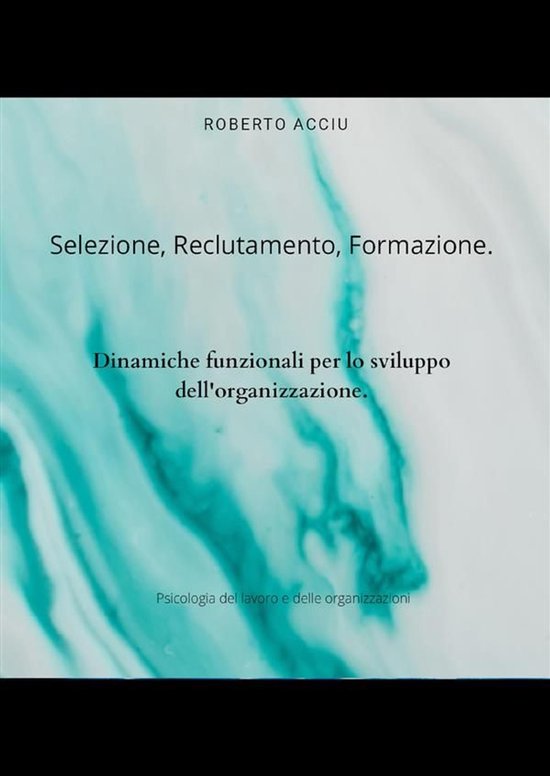 Selezione, reclutamento, formazione. - cover