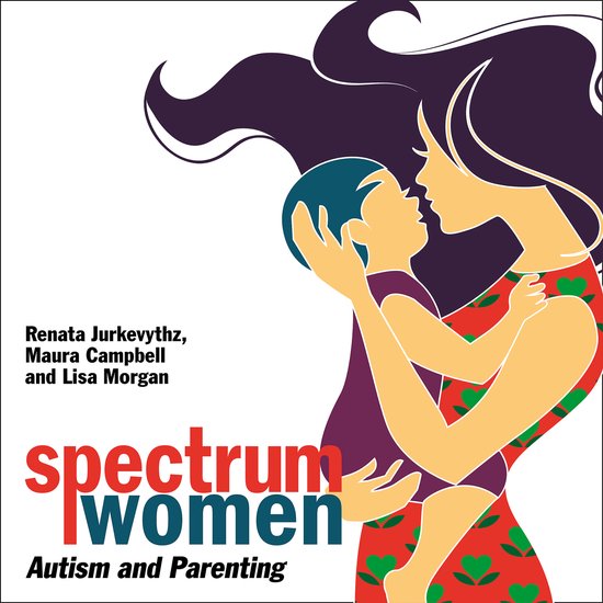 Spectrum Women—Autism and Parenting - cover