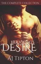 Her Viking's Desire - Her Viking's Desire: The Complete Collection