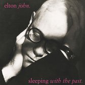 Elton John - Sleeping With The Past (CD) (Remastered)