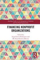 Routledge Studies in the Management of Voluntary and Non-Profit Organizations - Financing Nonprofit Organizations