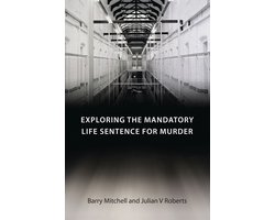 Exploring the Mandatory Life Sentence for Murder