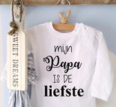 Baby shirtje jongen meisje tekst mijn papa is de liefste | lange mouw T-Shirt | wit zwart | maat  98 leukste kleding babykleding cadeau verjaardag eerste vaderdag