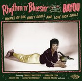 RhythmNBluesin By The Bayou - Nights Of Sin. Dirty Deals And Love Sick Souls