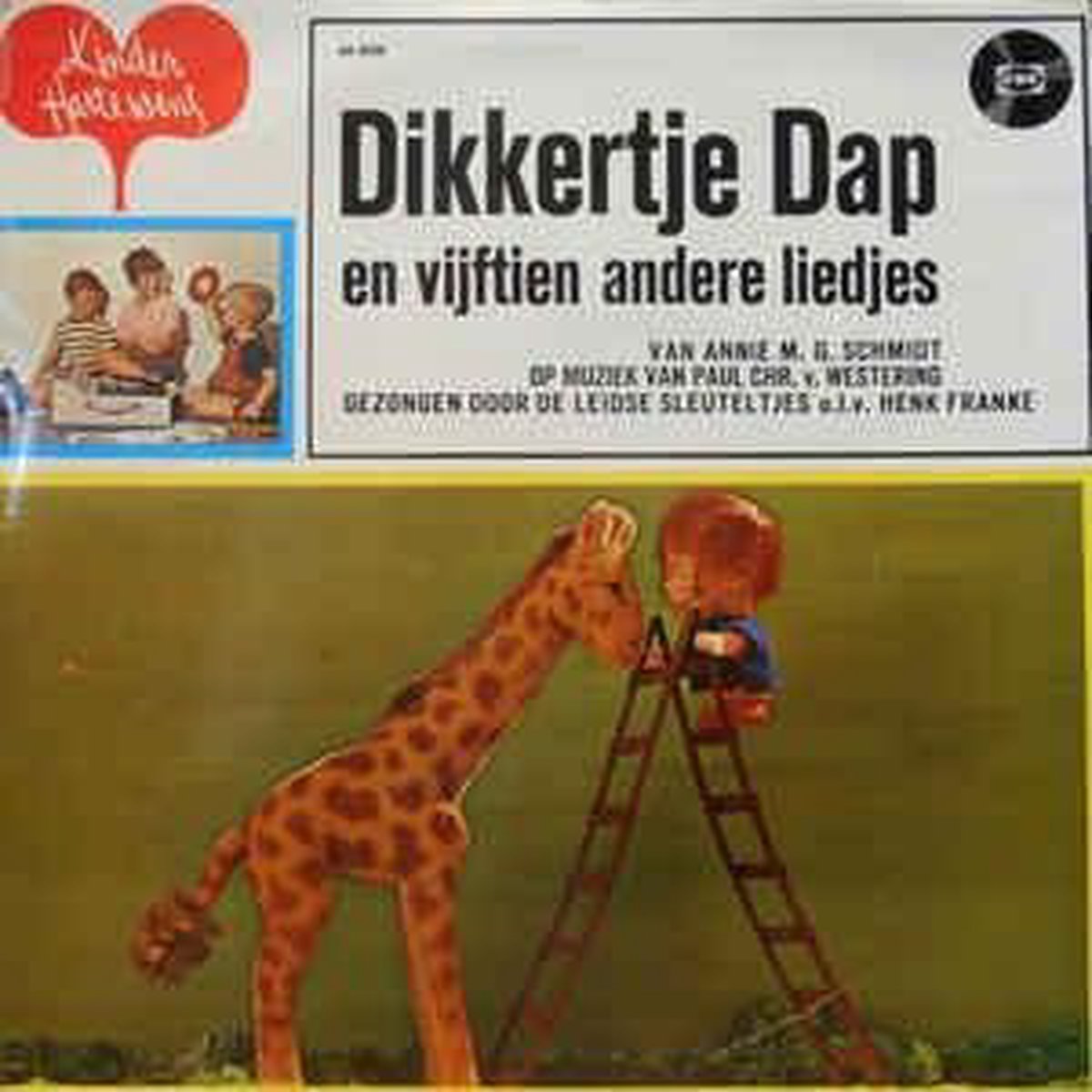 De Leidse Sleuteltjes ‎ 1956 Dikkertje Dap Kinderliedjes Van Annie M.G. Schmidt,...