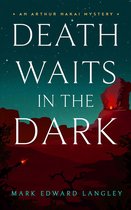 The Arthur Nakai Mysteries 2 - Death Waits in the Dark