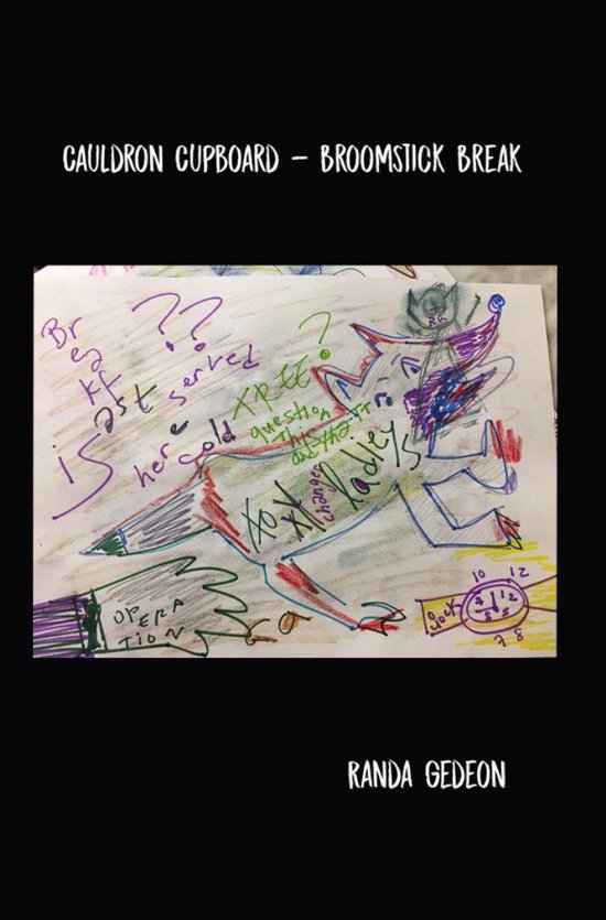 Cauldron Cupboard Broomstick Break (ebook), Randa Gedeon 9781645300342 Boeken