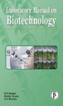 Laboratory Manual On Biotechnology