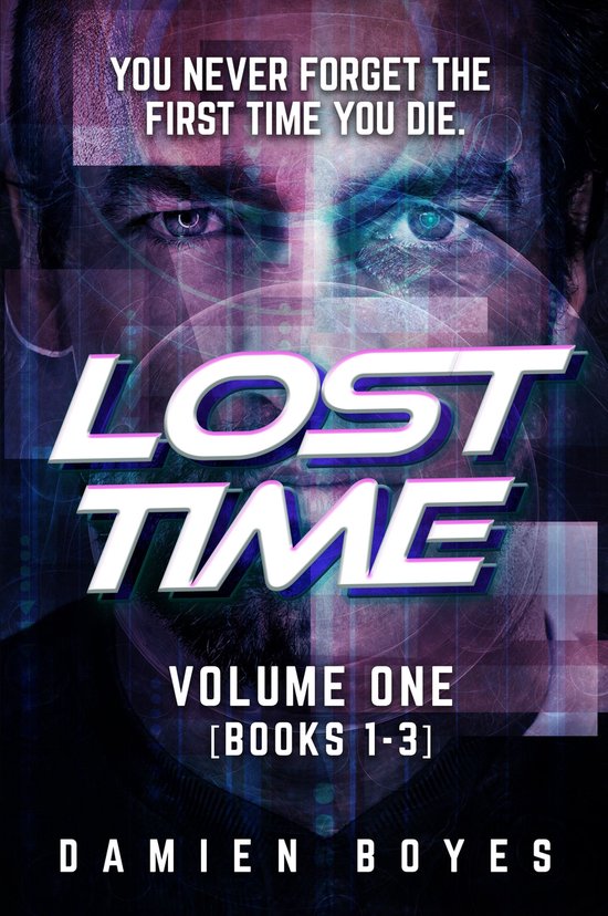 Lost Time: Volume One [Books 1 - 3] - cover