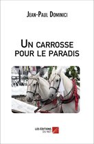 Un carrosse pour le paradis