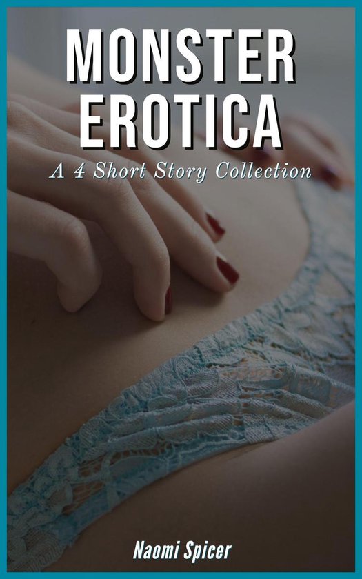 Monster Erotica: A 4 Short Story Collection - cover