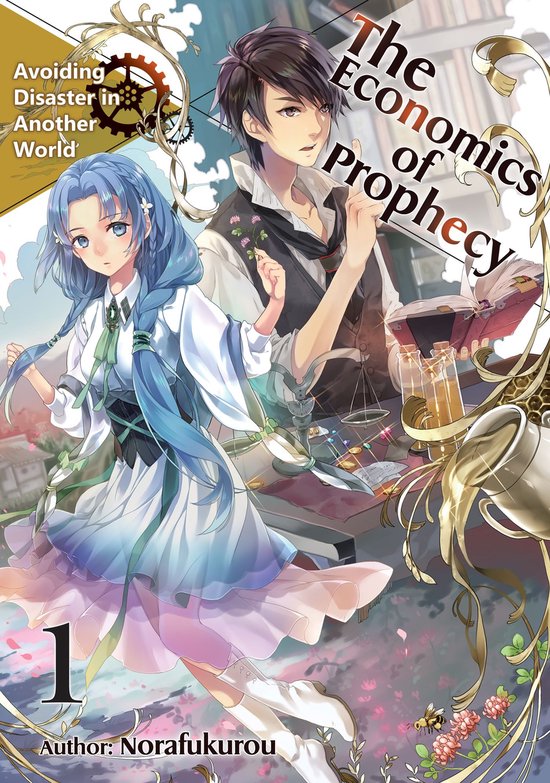 The Economics of Prophecy 1 - The Economics of Prophecy: Vol ... - cover