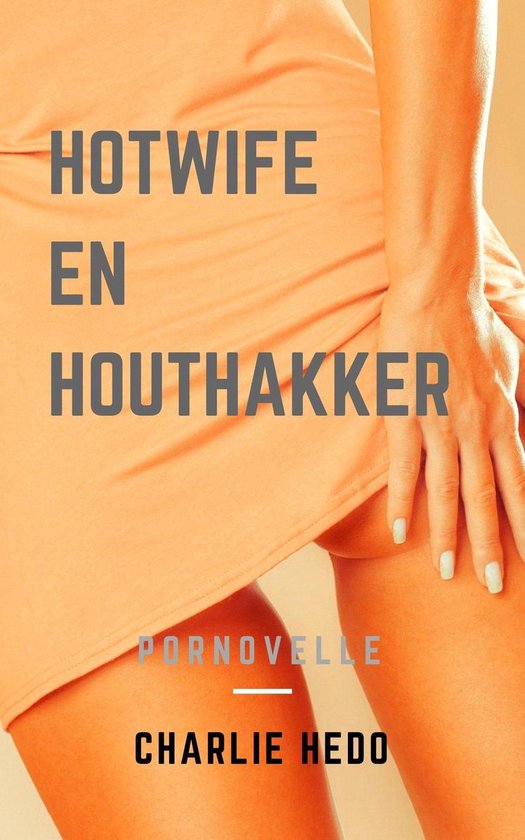 Dirty Talk 5 - Hotwife en Houthakker - cover