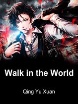Volume 1 1 - Walk in the World