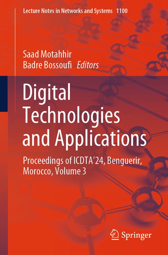 Lecture Notes in Networks and Systems1100- Digital Technologies and Applications