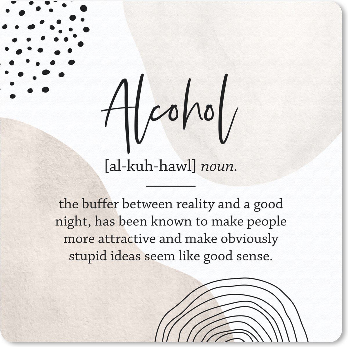 Muismat 30x30 cm - Mousepad Alcohol - Bier - Quote - Muismatten