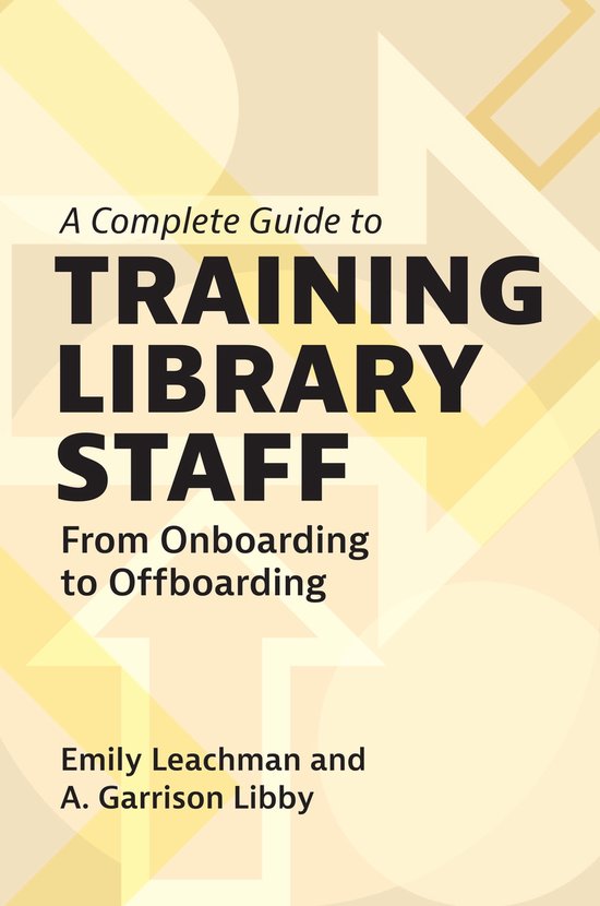 A Complete Guide to Training Library Staff - cover